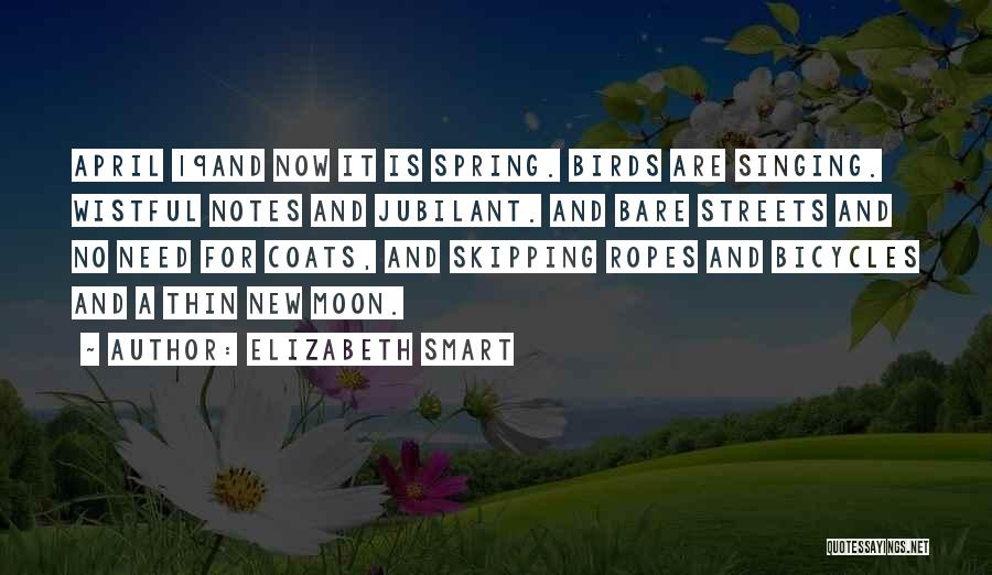 Bicycles Quotes By Elizabeth Smart