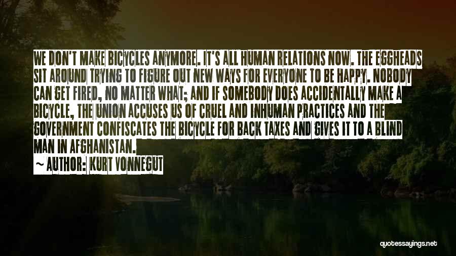 Bicycles Quotes By Kurt Vonnegut