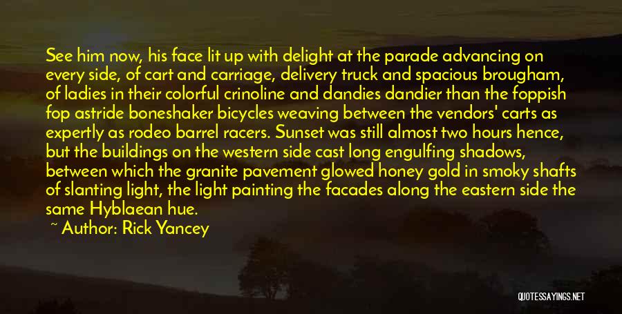 Bicycles Quotes By Rick Yancey