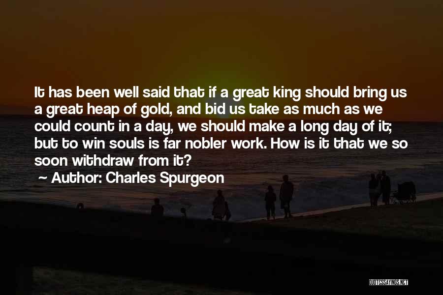 Bid Day Quotes By Charles Spurgeon