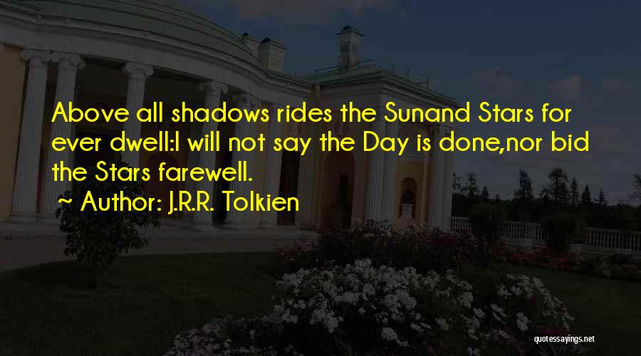Bid Day Quotes By J.R.R. Tolkien