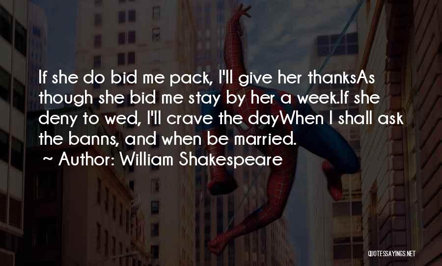 Bid Day Quotes By William Shakespeare