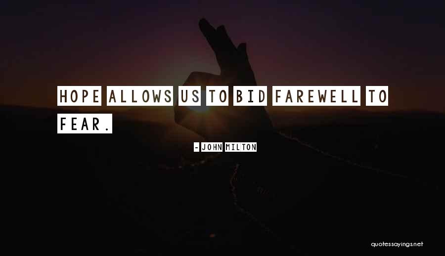 Bid Farewell Quotes By John Milton Bid Farewell Quotes By John Milton