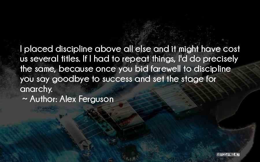 Bid You Farewell Quotes By Alex Ferguson