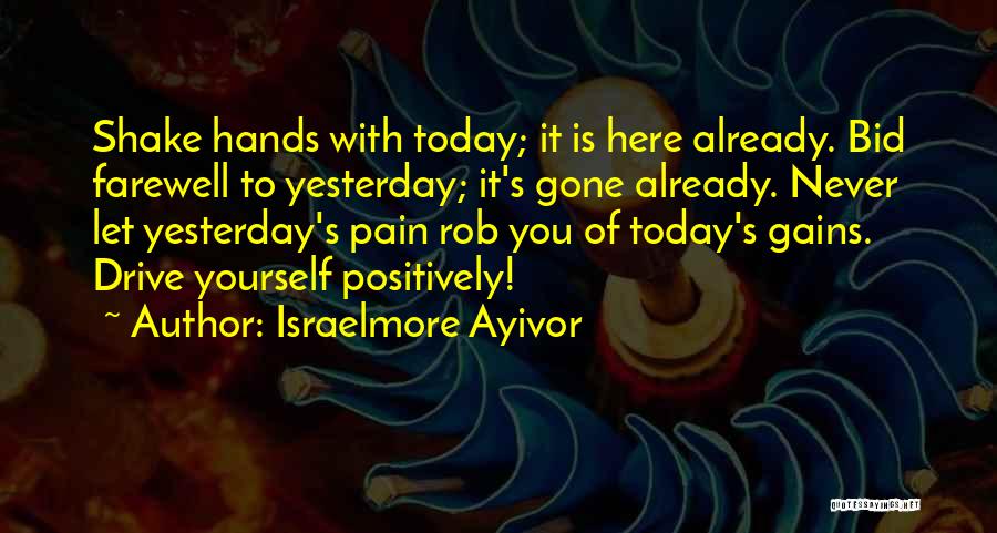 Bid You Farewell Quotes By Israelmore Ayivor