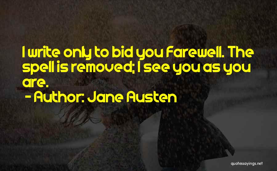 Bid You Farewell Quotes By Jane Austen