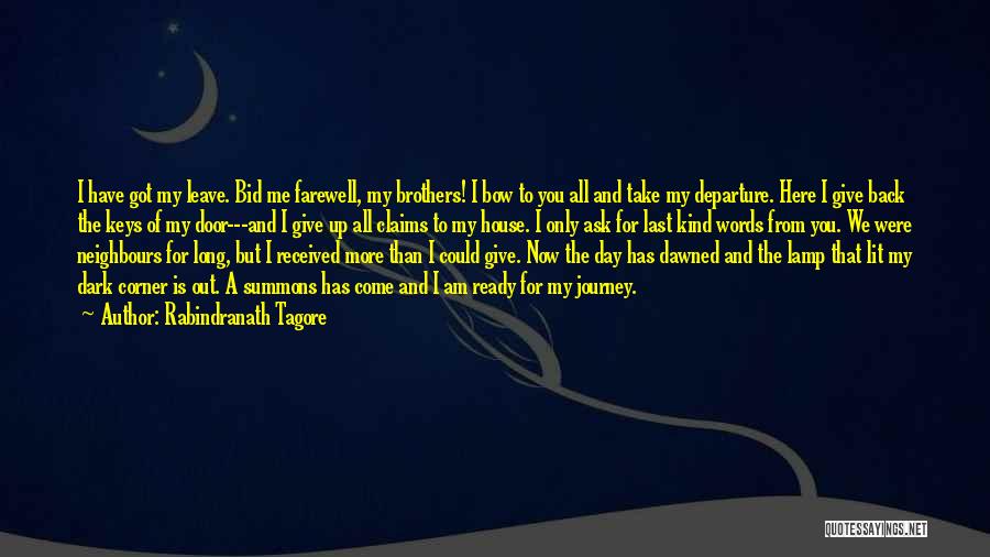 Bid You Farewell Quotes By Rabindranath Tagore