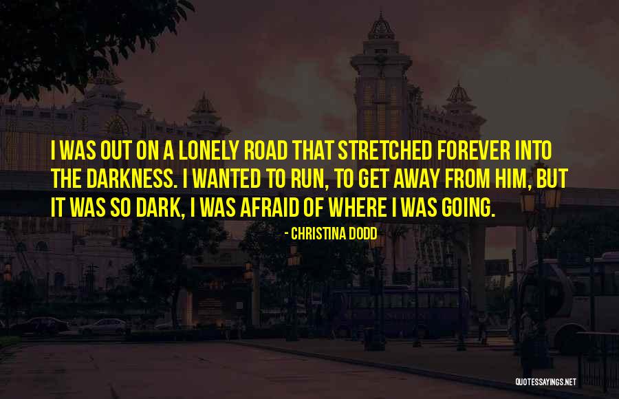 Bidadari Bidadari Quotes By Christina Dodd Bidadari Bidadari Quotes By Christina Dodd