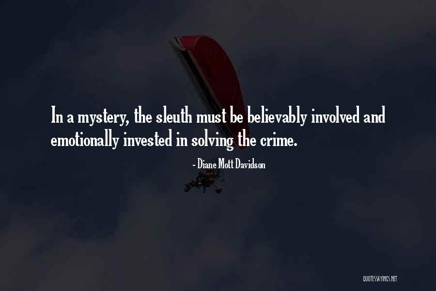 Bidah Innovation Quotes By Diane Mott Davidson Bidah Innovation Quotes By Diane Mott Davidson