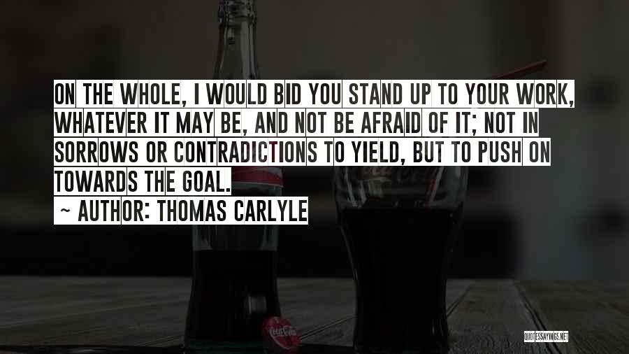 Bid'ah Quotes By Thomas Carlyle