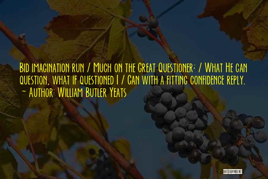 Bid'ah Quotes By William Butler Yeats Bid'ah Quotes By William Butler Yeats