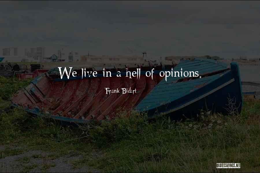 Bidart Quotes By Frank Bidart Bidart Quotes By Frank Bidart