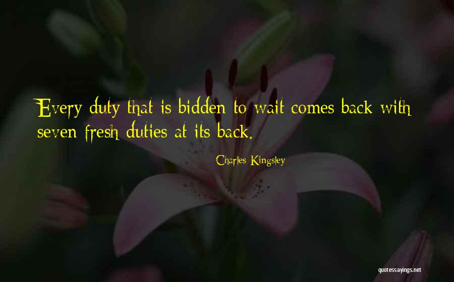 Bidden Or Not Bidden Quotes By Charles Kingsley Bidden Or Not Bidden Quotes By Charles Kingsley