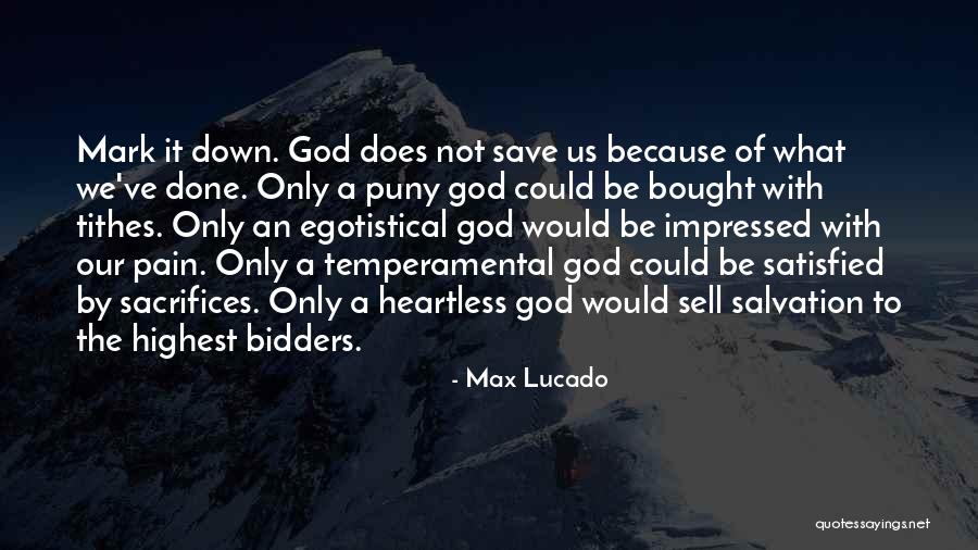 Bidders One Quotes By Max Lucado Bidders One Quotes By Max Lucado