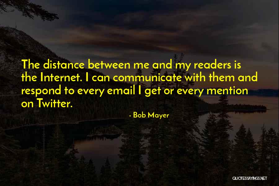 Biddinger And Estelle Quotes By Bob Mayer Biddinger And Estelle Quotes By Bob Mayer