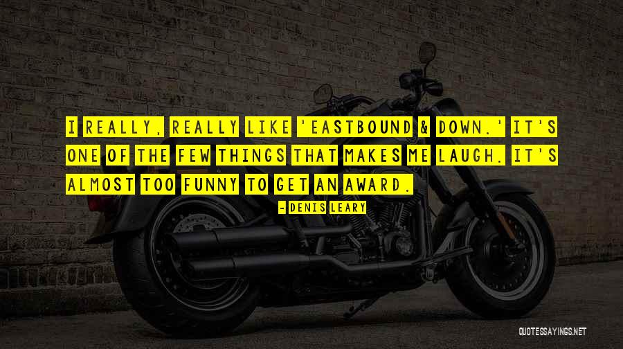 Bidegain Hay Quotes By Denis Leary Bidegain Hay Quotes By Denis Leary