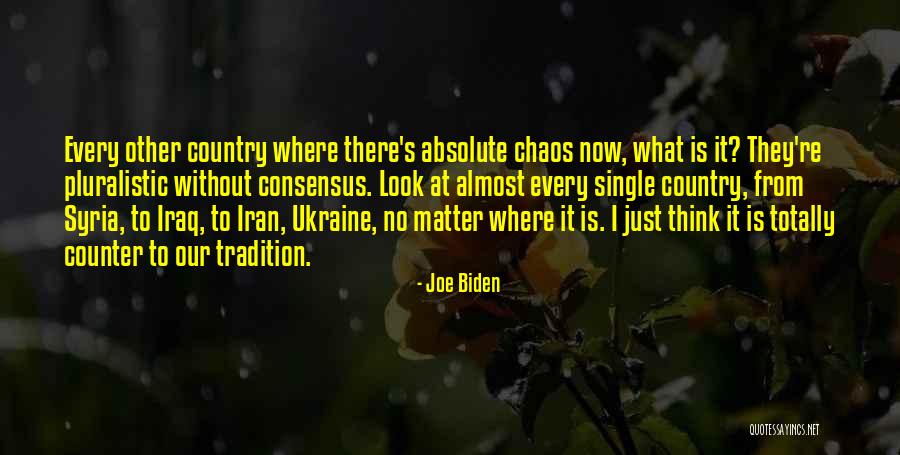 Biden Iraq Quotes By Joe Biden