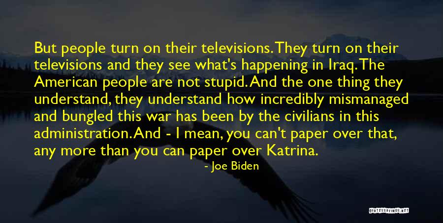 Biden Iraq Quotes By Joe Biden