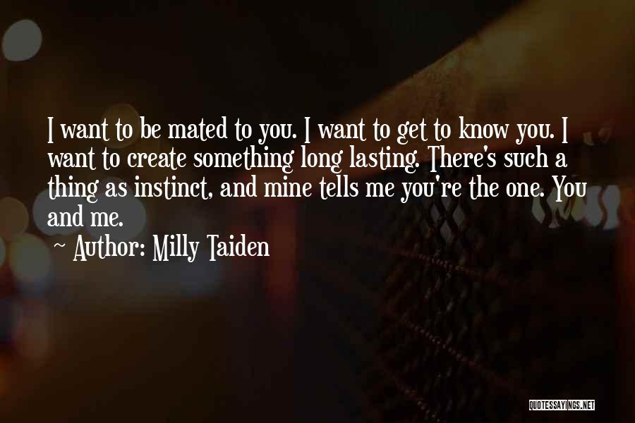 Bidente Quotes By Milly Taiden