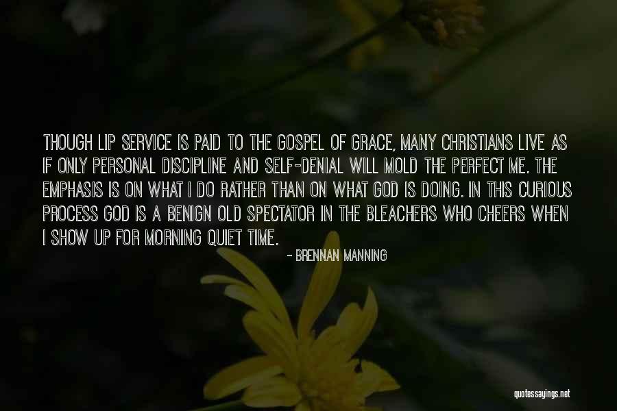 Bidhaa Zenye Quotes By Brennan Manning Bidhaa Zenye Quotes By Brennan Manning