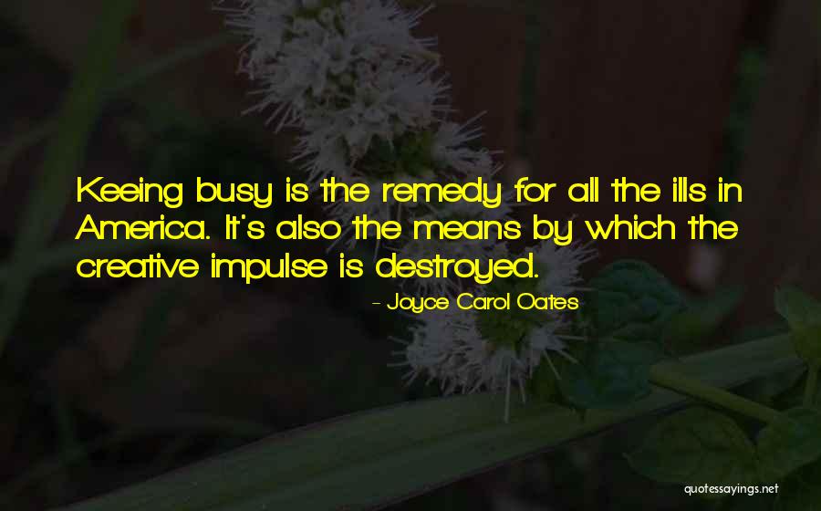 Bidian Quotes By Joyce Carol Oates Bidian Quotes By Joyce Carol Oates