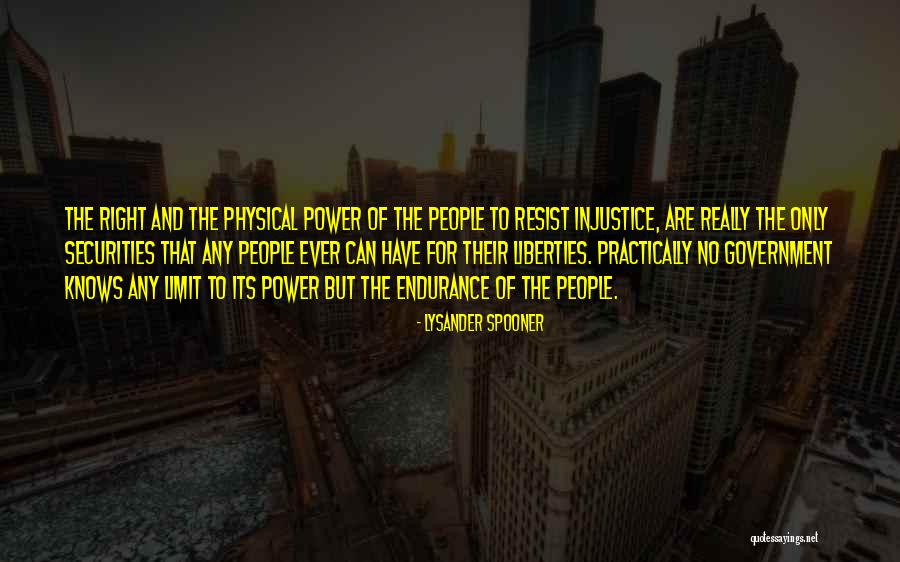 Bidinger Bonnie Quotes By Lysander Spooner Bidinger Bonnie Quotes By Lysander Spooner