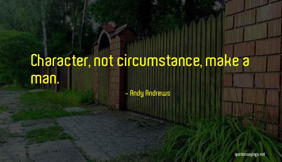 Bidisha Biswas Quotes By Andy Andrews