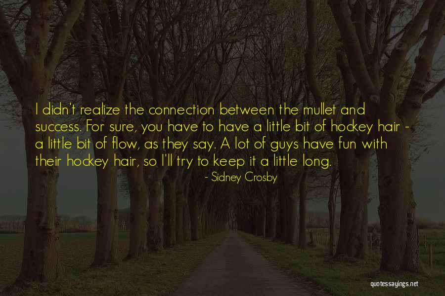 Bidisha Chakrabarty Quotes By Sidney Crosby Bidisha Chakrabarty Quotes By Sidney Crosby