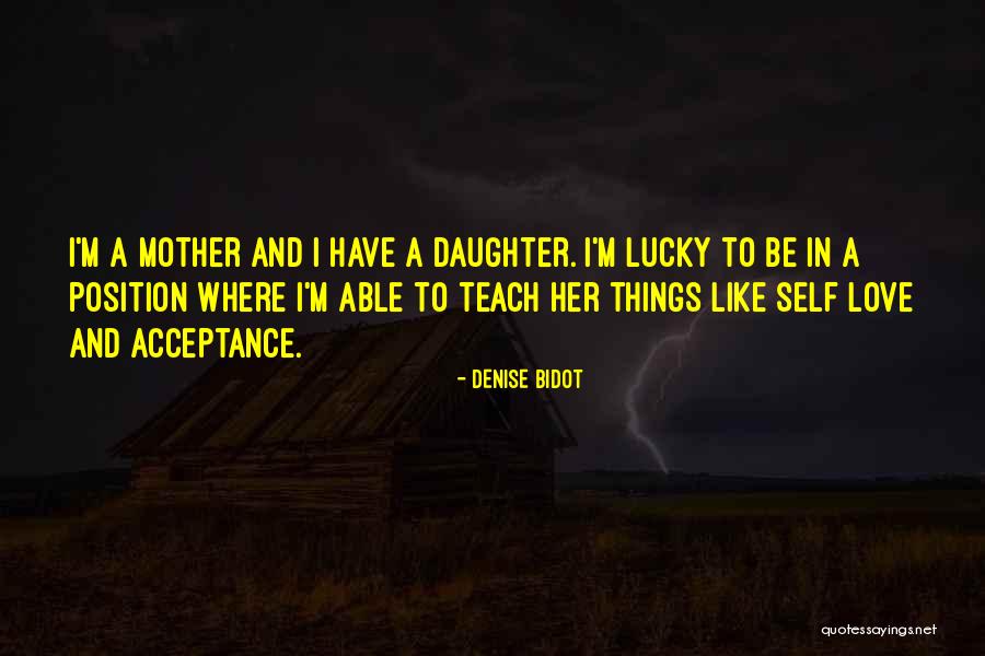 Bidot Quotes By Denise Bidot Bidot Quotes By Denise Bidot