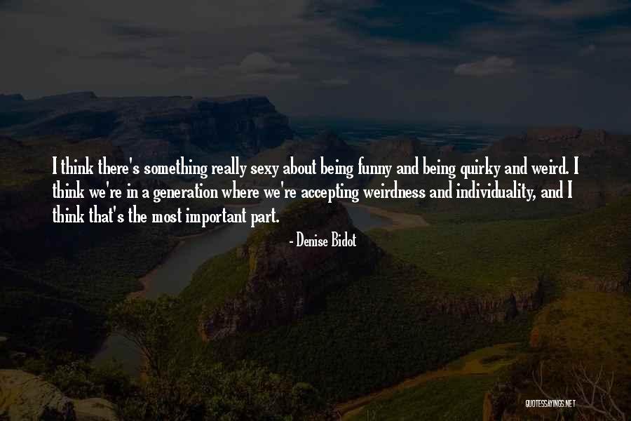 Bidot Quotes By Denise Bidot Bidot Quotes By Denise Bidot