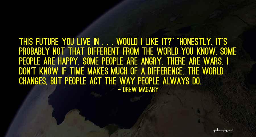 Bidot Quotes By Drew Magary Bidot Quotes By Drew Magary