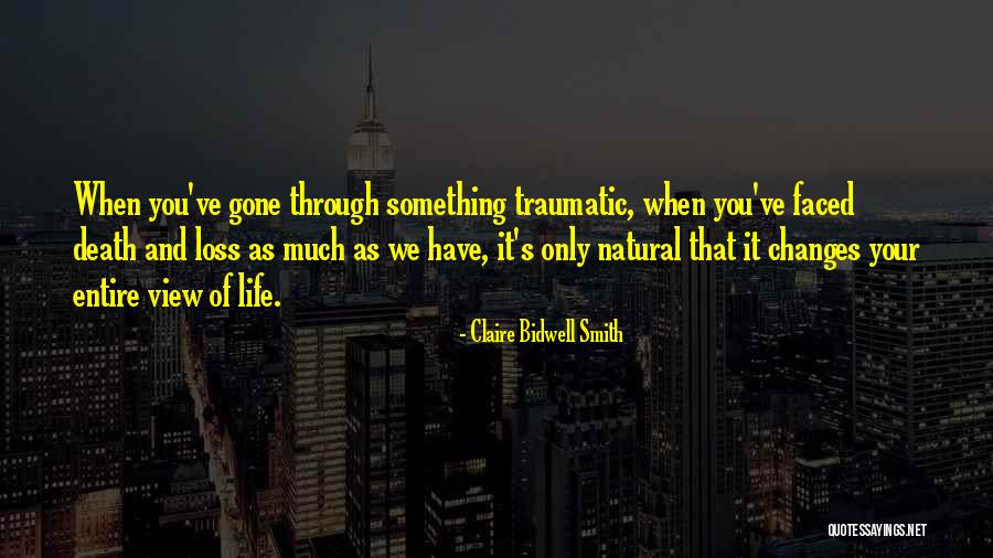Bidwell Quotes By Claire Bidwell Smith Bidwell Quotes By Claire Bidwell Smith
