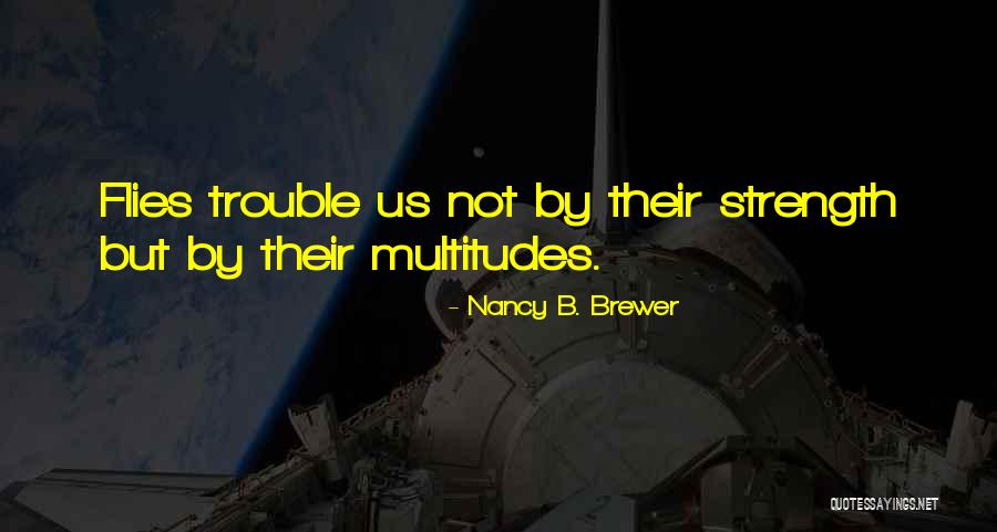 Bidwell Quotes By Nancy B. Brewer Bidwell Quotes By Nancy B. Brewer