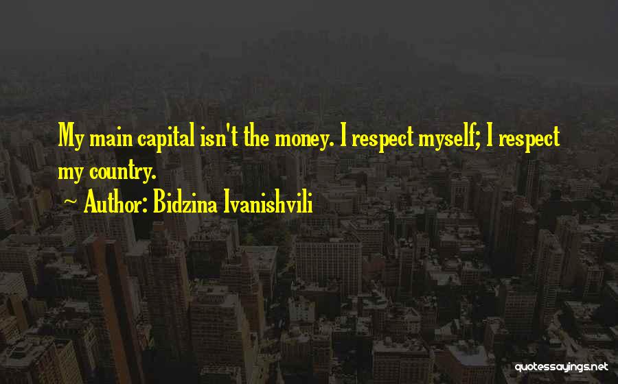 Bidzina Ivanishvili Quotes 2103153