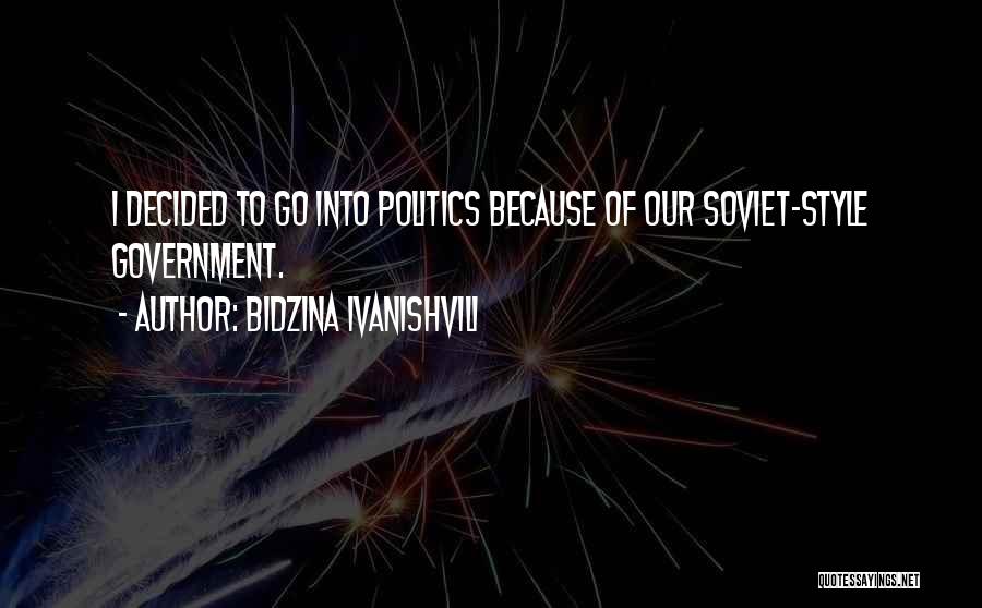Bidzina Ivanishvili Quotes 474504