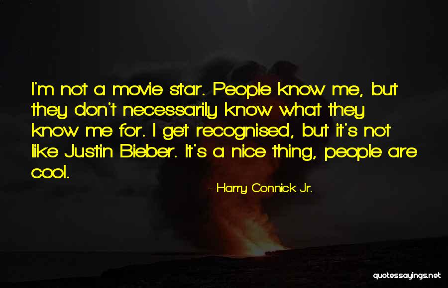 Bieber Quotes By Harry Connick Jr.