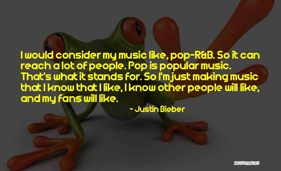 Bieber Quotes By Justin Bieber