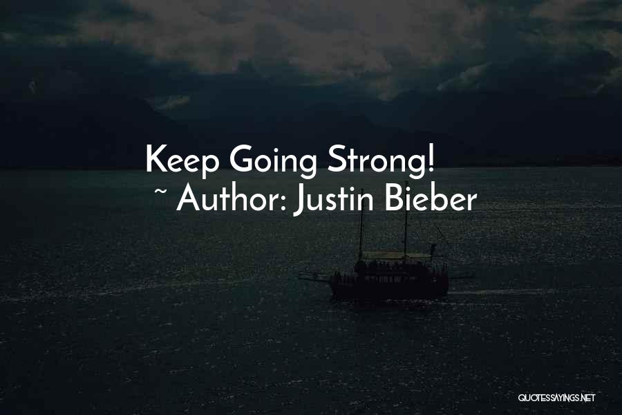 Bieber Quotes By Justin Bieber