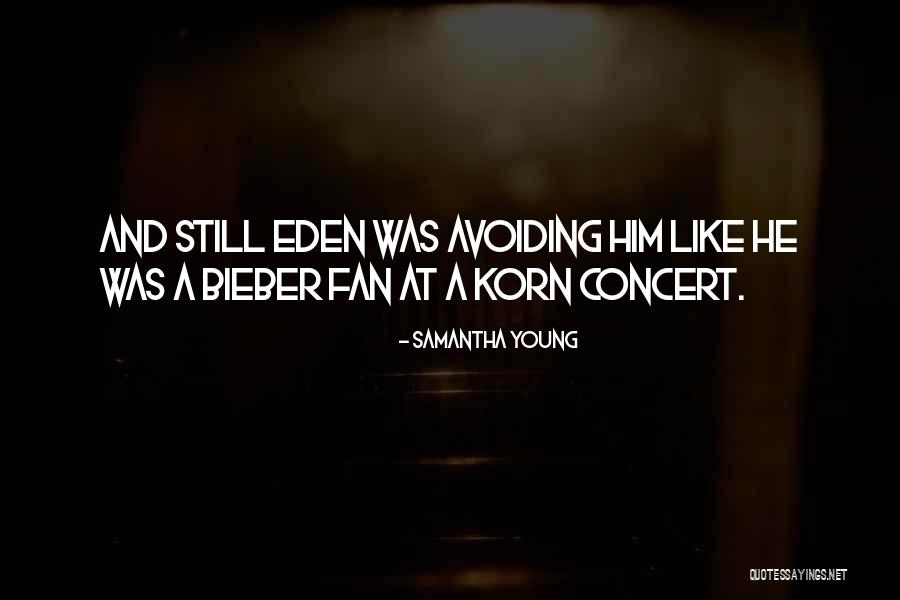 Bieber Quotes By Samantha Young Bieber Quotes By Samantha Young