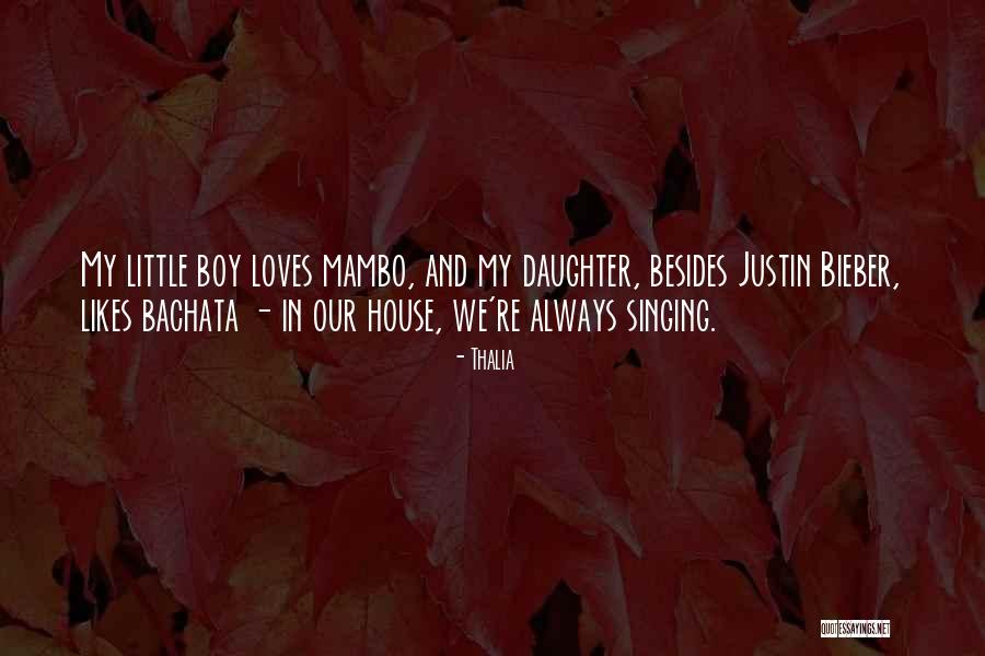 Bieber Quotes By Thalia