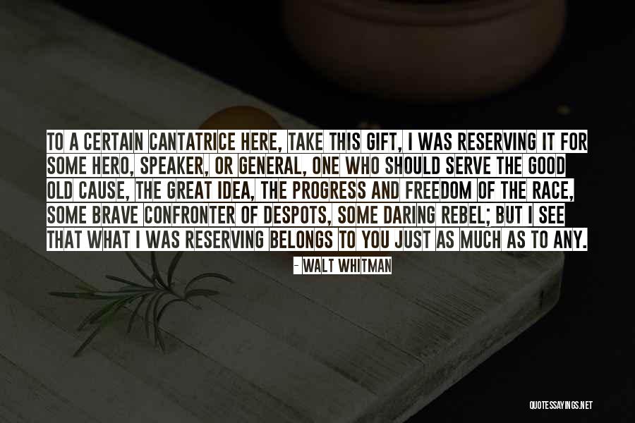 Bieche Loft Quotes By Walt Whitman Bieche Loft Quotes By Walt Whitman
