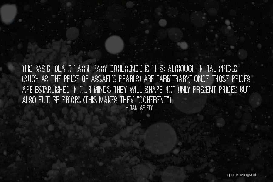 Biedenkopf Insurance Quotes By Dan Ariely