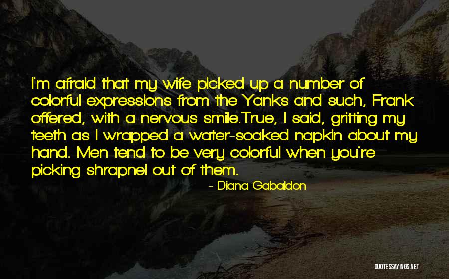 Biedermann And The Firebugs Quotes By Diana Gabaldon Biedermann And The Firebugs Quotes By Diana Gabaldon