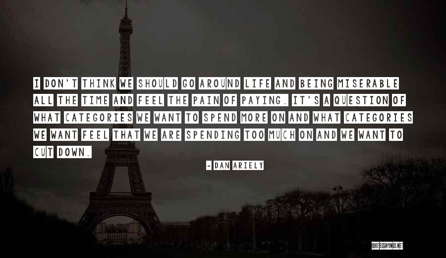 Biehler Cycling Quotes By Dan Ariely Biehler Cycling Quotes By Dan Ariely