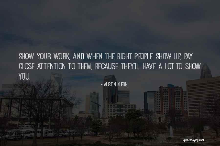 Biehler Dentist Quotes By Austin Kleon Biehler Dentist Quotes By Austin Kleon