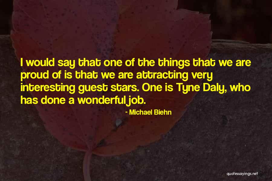Biehn Michael Quotes By Michael Biehn Biehn Michael Quotes By Michael Biehn