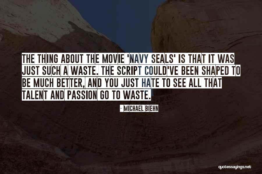 Biehn Quotes By Michael Biehn Biehn Quotes By Michael Biehn