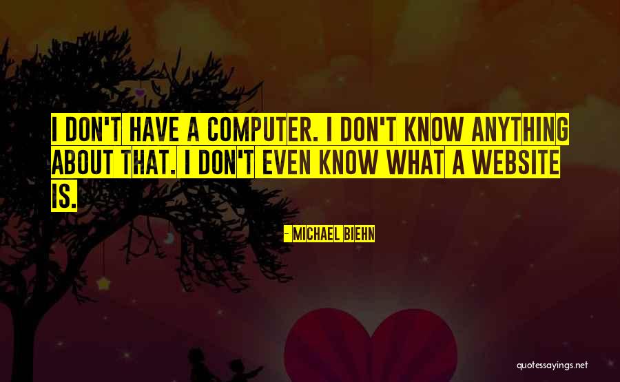 Biehn Quotes By Michael Biehn Biehn Quotes By Michael Biehn