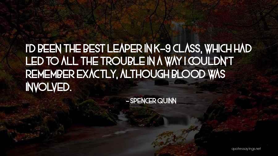 Bielawa Resort Quotes By Spencer Quinn Bielawa Resort Quotes By Spencer Quinn