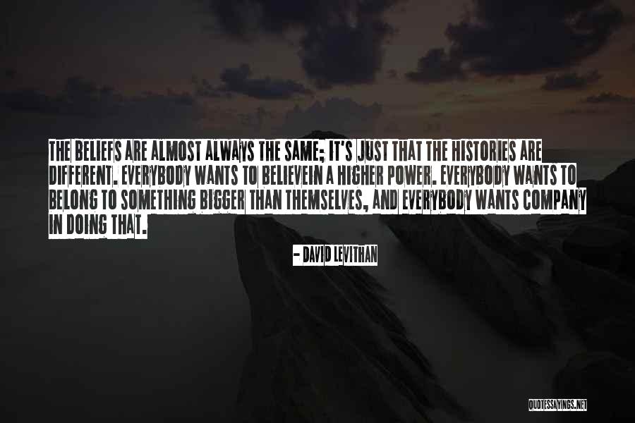 Bielecki Foundation Quotes By David Levithan Bielecki Foundation Quotes By David Levithan